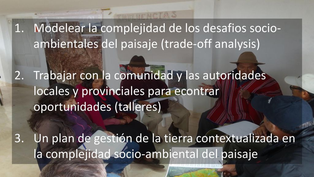 Modelear la complejidad de los desafios socio-ambientales del paisaje (trade-off analysis)