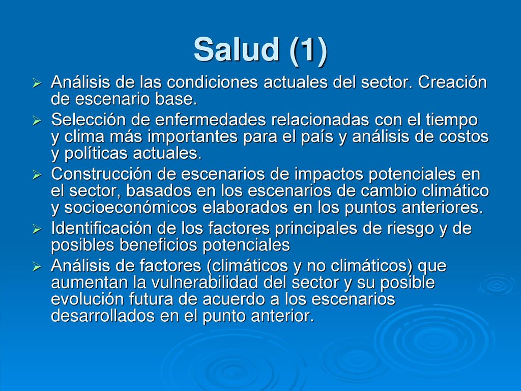 Salud (1) Análisis de las condiciones actuales del sector. Creación de escenario base.