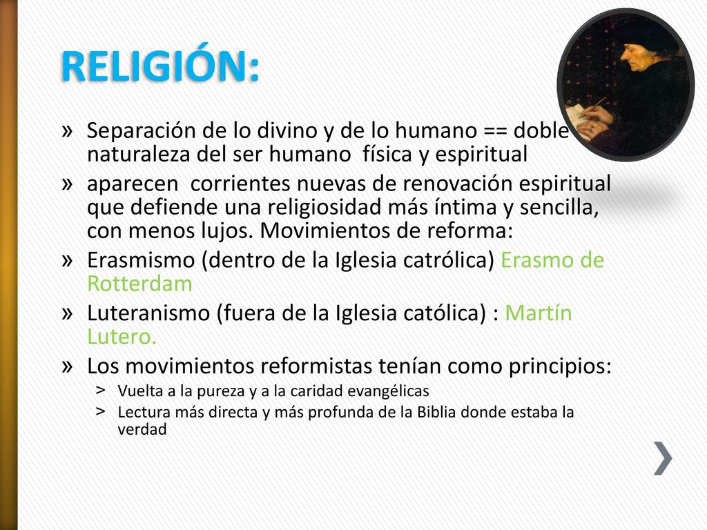 RELIGIÓN: Separación de lo divino y de lo humano == doble naturaleza del ser humano física y espiritual.