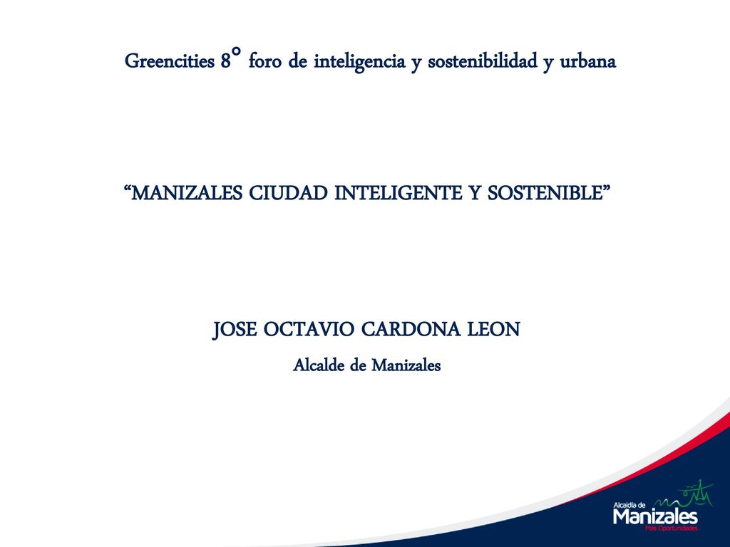 Greencities 8° foro de inteligencia y sostenibilidad y urbana