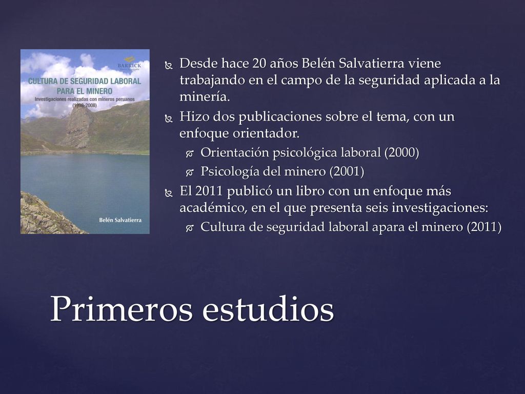 Desde hace 20 años Belén Salvatierra viene trabajando en el campo de la seguridad aplicada a la minería.