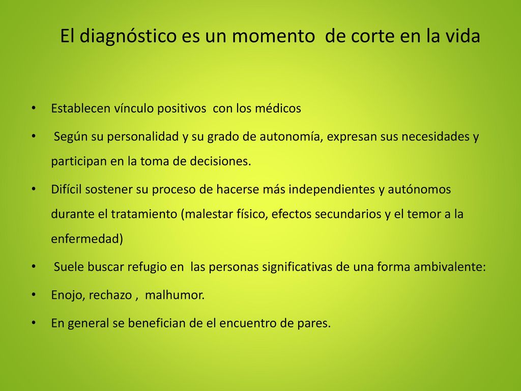 El diagnóstico es un momento de corte en la vida