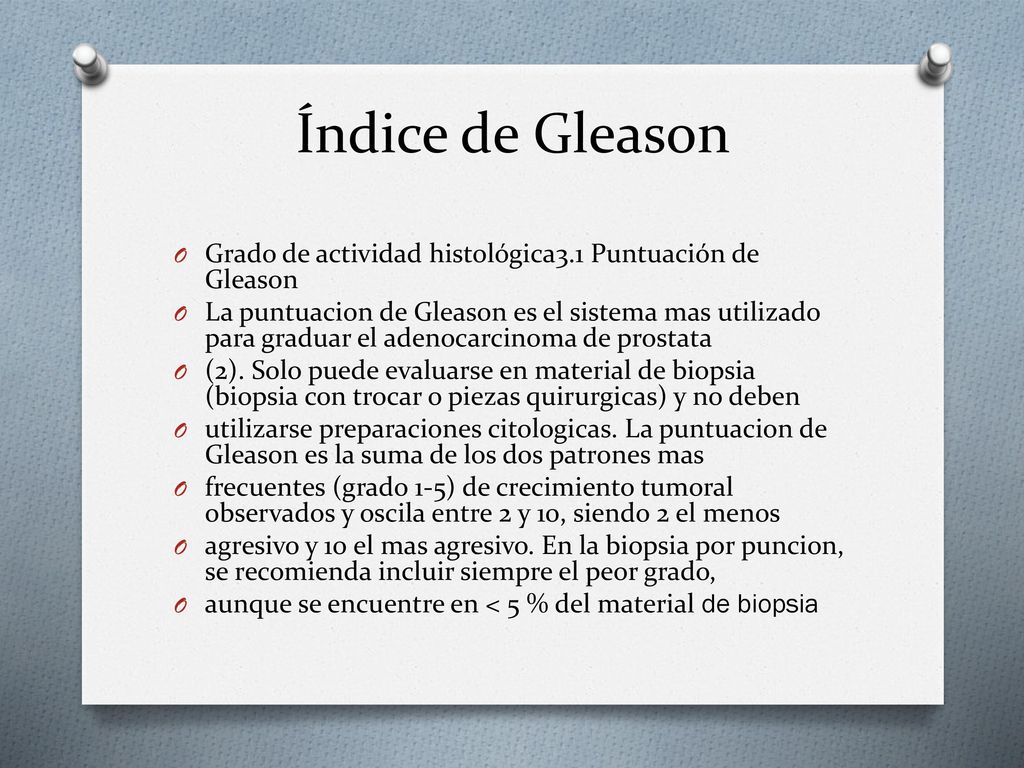Índice de Gleason Grado de actividad histológica3.1 Puntuación de Gleason.