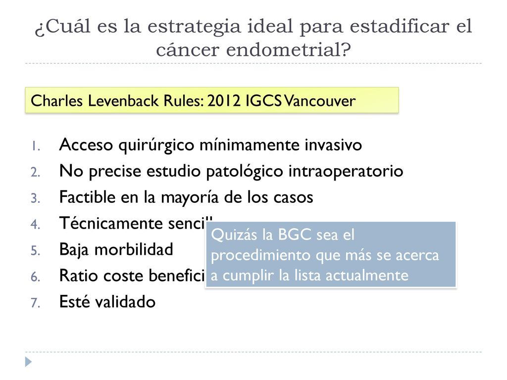 ¿Cuál es la estrategia ideal para estadificar el cáncer endometrial