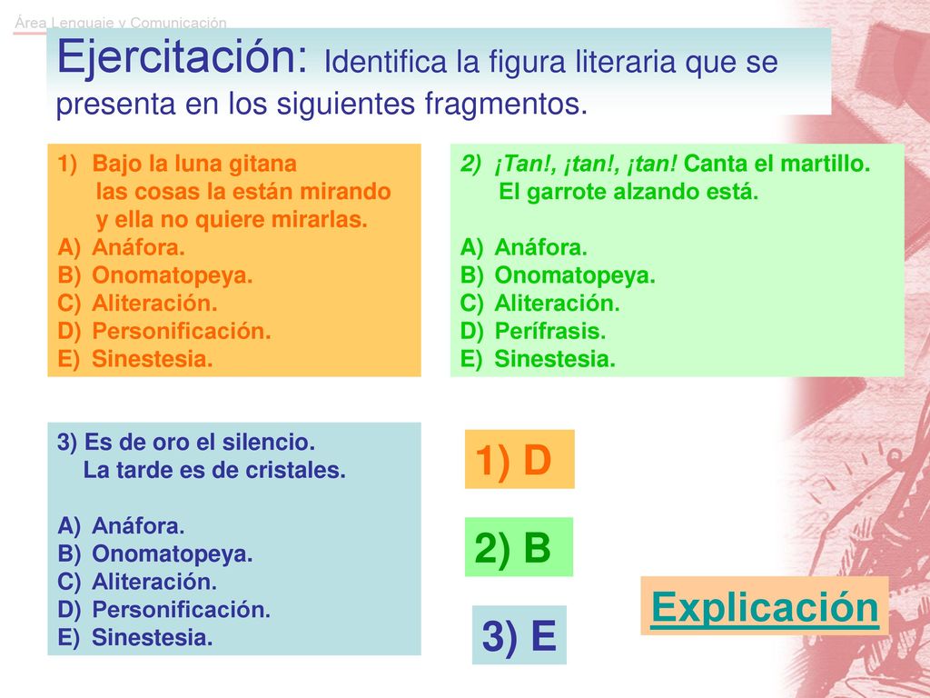 Ejercitación: Identifica la figura literaria que se presenta en los siguientes fragmentos.