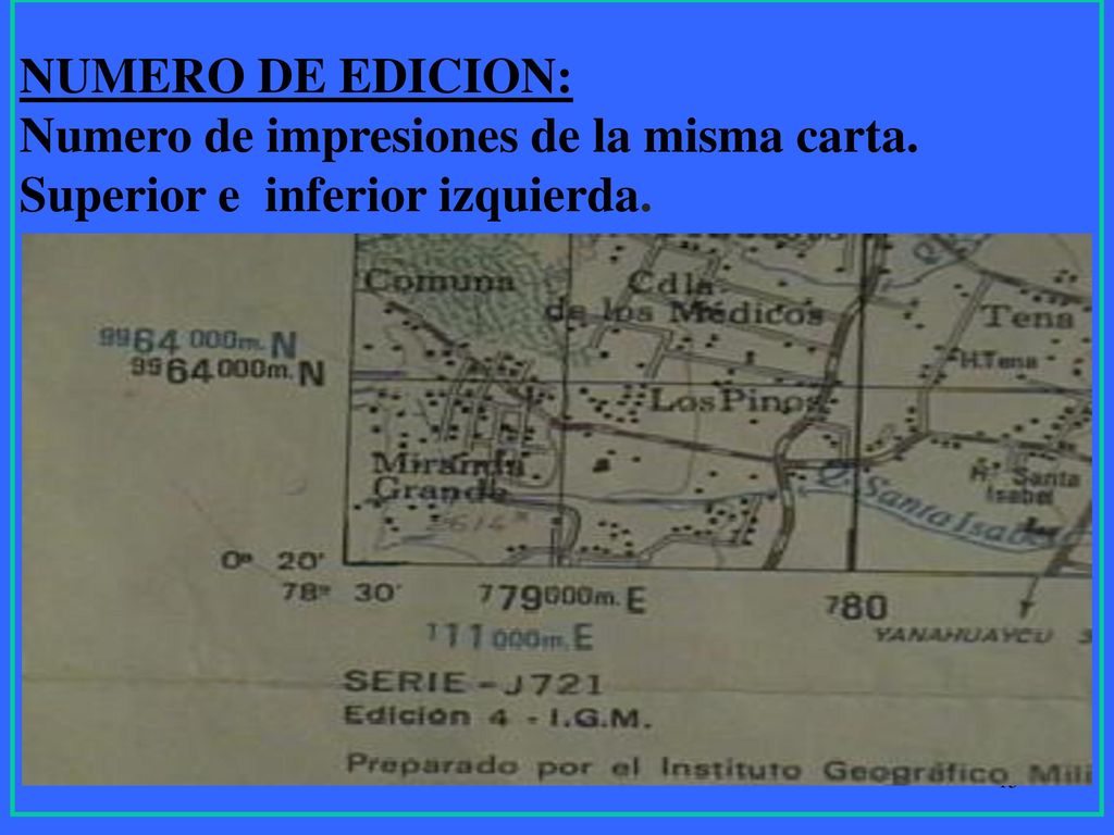 NUMERO DE EDICION: Numero de impresiones de la misma carta. Superior e inferior izquierda.