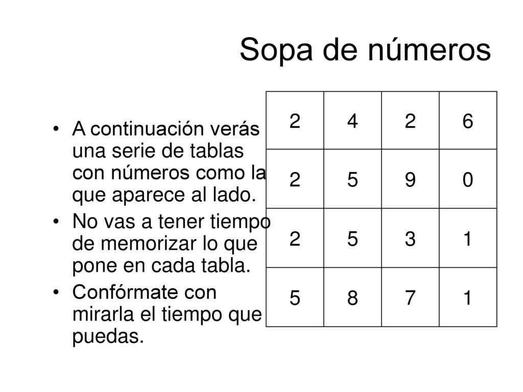 Sopa de números A continuación verás una serie de tablas con números como la que aparece al lado.