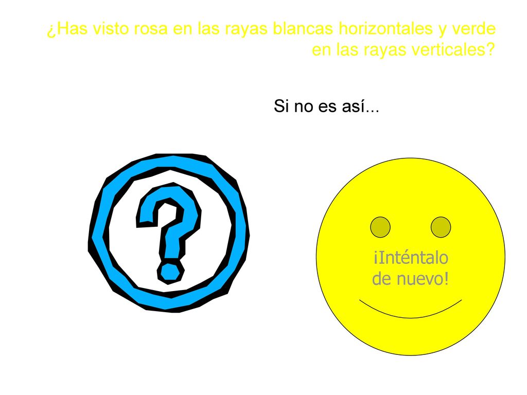 ¿Has visto rosa en las rayas blancas horizontales y verde en las rayas verticales