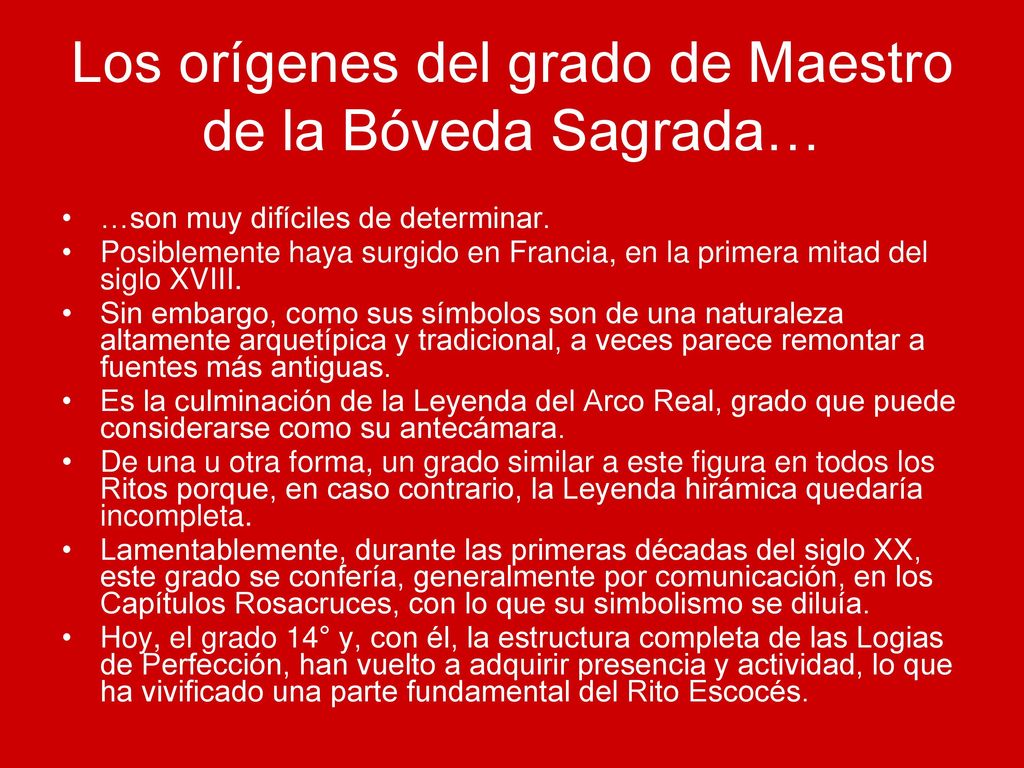 Los orígenes del grado de Maestro de la Bóveda Sagrada…