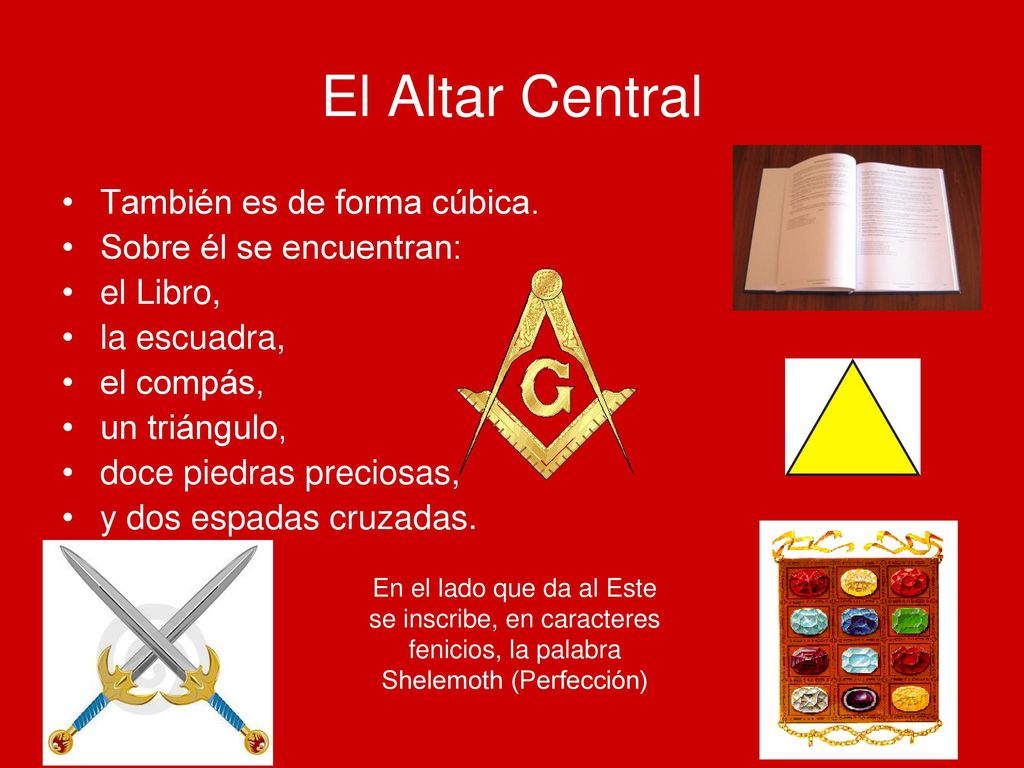 El Altar Central También es de forma cúbica. Sobre él se encuentran: