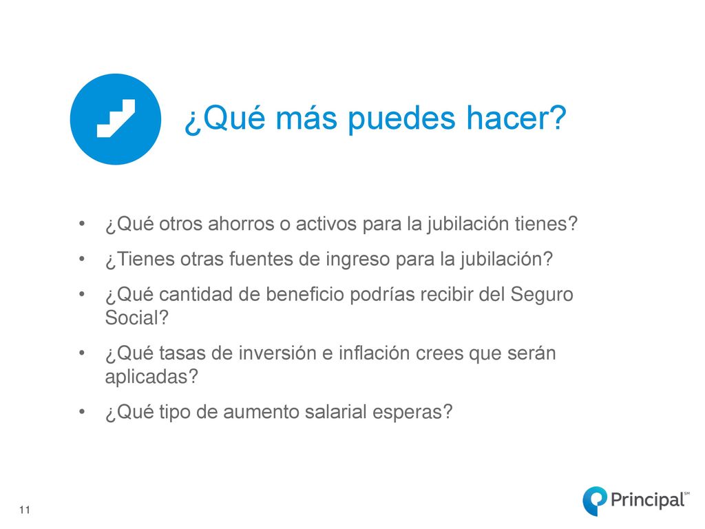 ¿Qué más puedes hacer ¿Qué otros ahorros o activos para la jubilación tienes ¿Tienes otras fuentes de ingreso para la jubilación