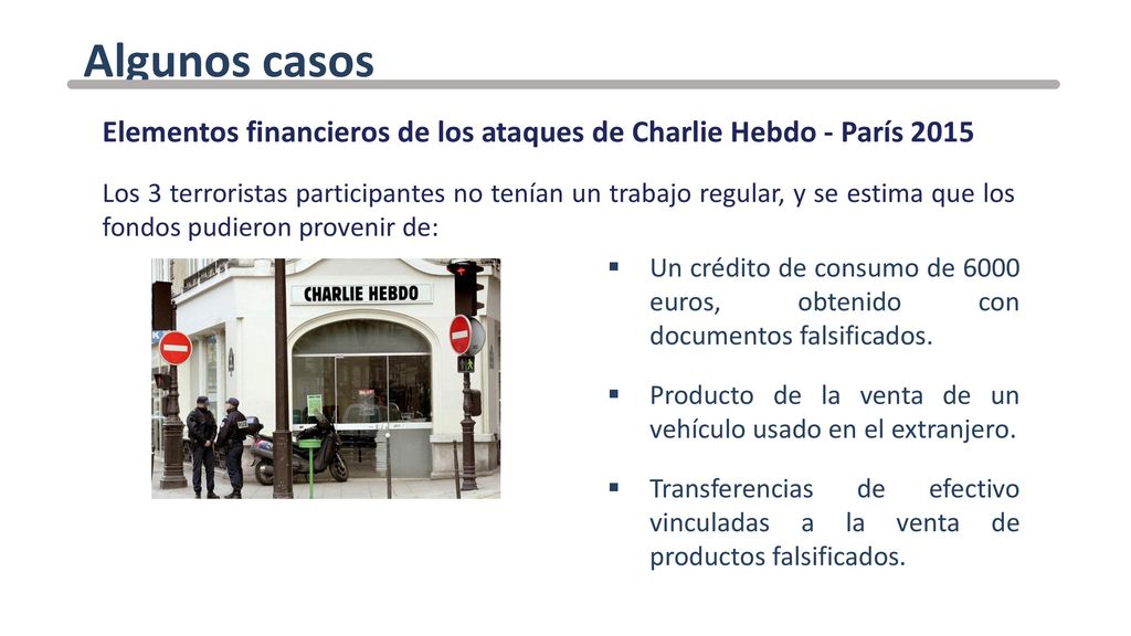Algunos casos Elementos financieros de los ataques de Charlie Hebdo - París