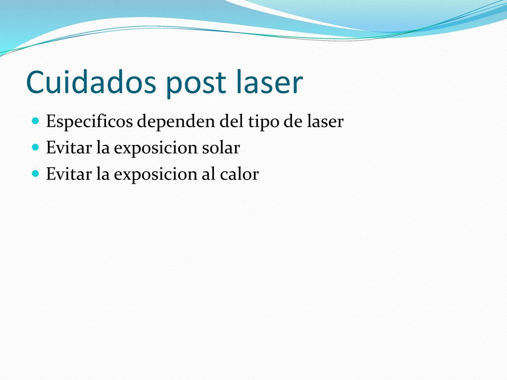 Cuidados post laser Especificos dependen del tipo de laser