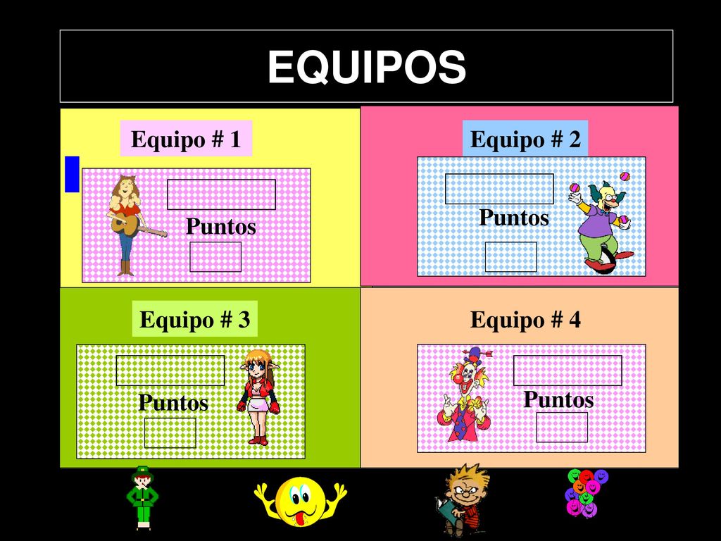 EQUIPOS Equipo # 1 Equipo # 2 Puntos Puntos Equipo # 3 Equipo # 4