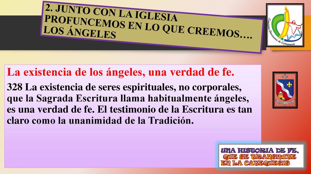 2. JUNTO CON LA IGLESIA PROFUNCEMOS EN LO QUE CREEMOS…. LOS ÁNGELES
