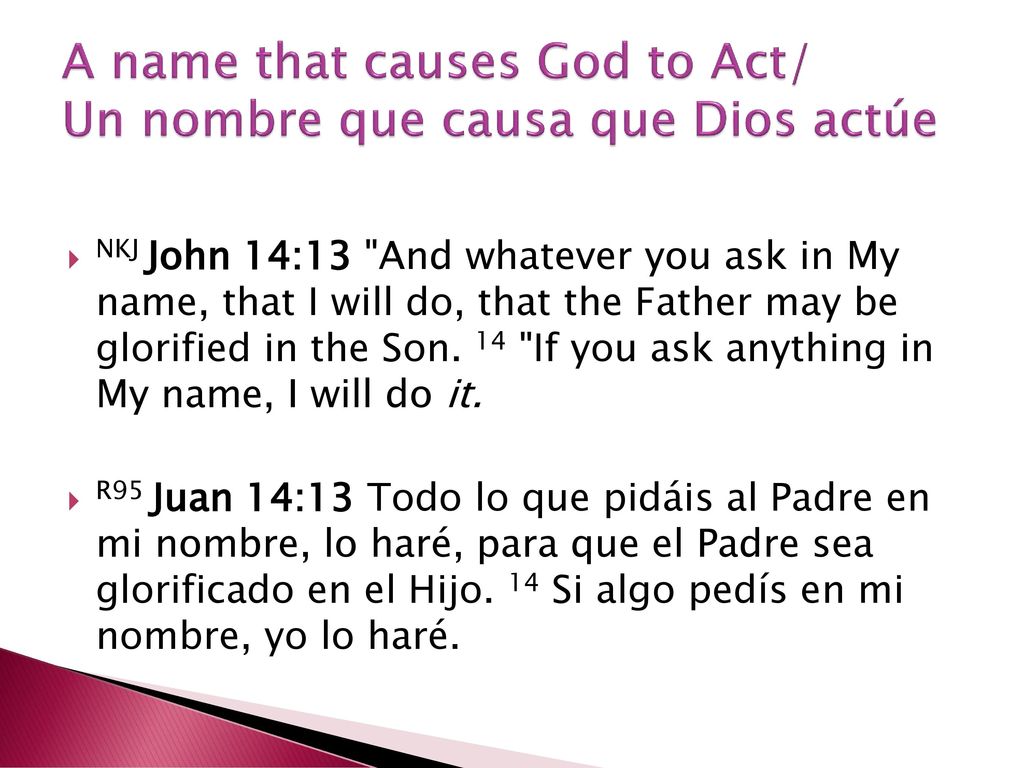 A name that causes God to Act/ Un nombre que causa que Dios actúe