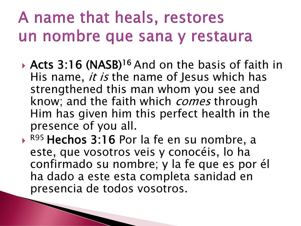 A name that heals, restores un nombre que sana y restaura