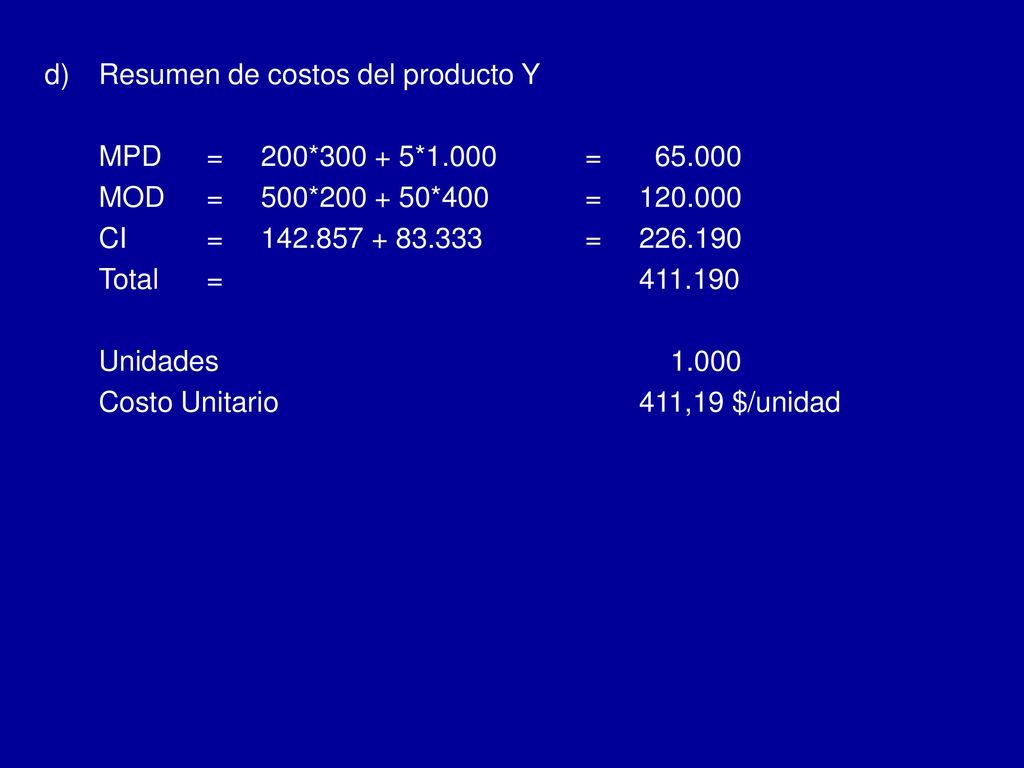 d) Resumen de costos del producto Y