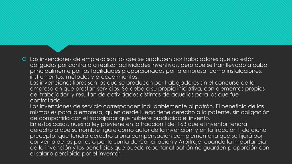 Las invenciones de empresa son las que se producen por trabajadores que no están obligados por contrato a realizar actividades inventivas, pero que se han llevado a cabo principalmente por las facilidades proporcionadas por la empresa, como instalaciones, instrumentos, métodos y procedimientos.
