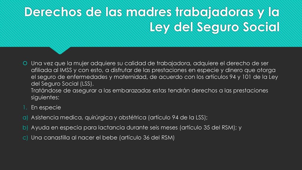 Derechos de las madres trabajadoras y la Ley del Seguro Social