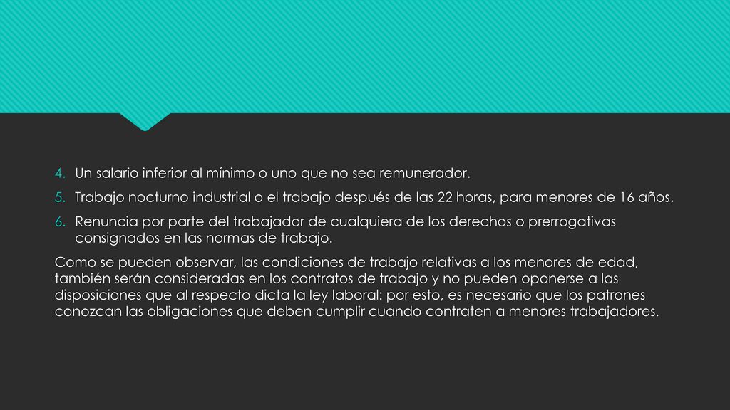 Un salario inferior al mínimo o uno que no sea remunerador.