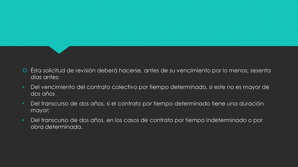 Ésta solicitud de revisión deberá hacerse, antes de su vencimiento por lo menos, sesenta días antes: