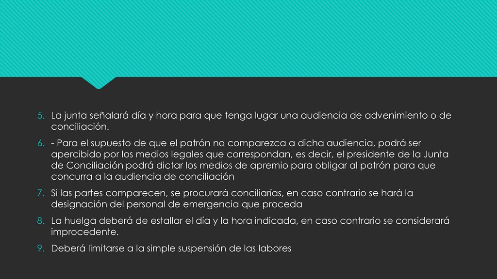 La junta señalará día y hora para que tenga lugar una audiencia de advenimiento o de conciliación.