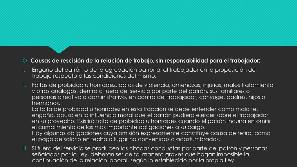 Causas de rescisión de la relación de trabajo, sin responsabilidad para el trabajador: