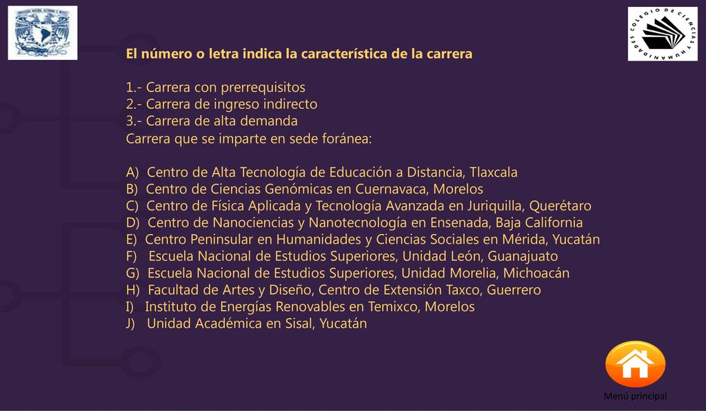 El número o letra indica la característica de la carrera