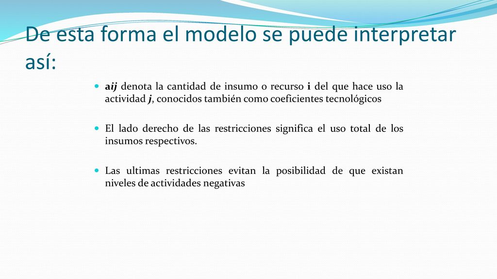 De esta forma el modelo se puede interpretar así:
