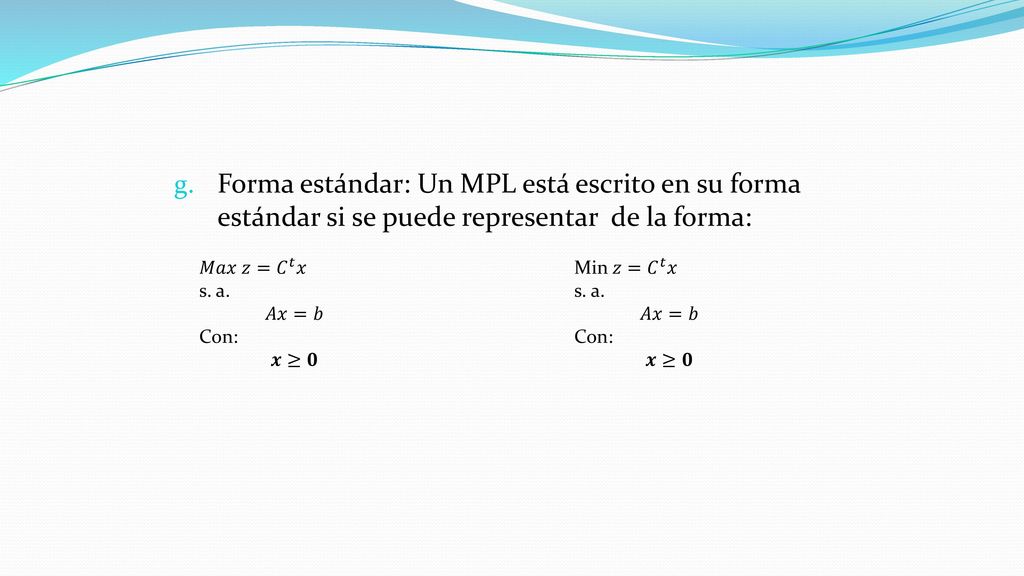 MPL forma canónica caso mínimo: cuando se tiene un modelo de la forma: