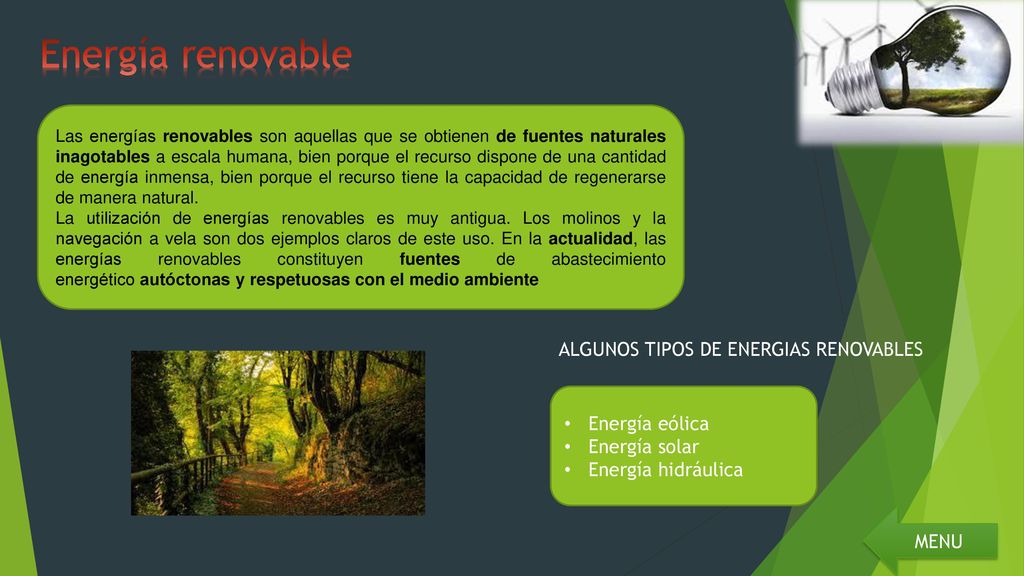 Energía renovable Algunos TIPOS DE ENERGIAS RENOVABLES Energía eólica