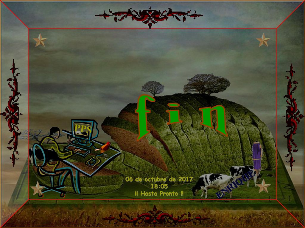 f i n PPS 06 de octubre de :05 ¡¡ Hasta Pronto !!
