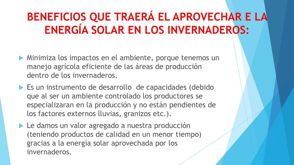 BENEFICIOS QUE TRAERÁ EL APROVECHAR E LA ENERGÍA SOLAR EN LOS INVERNADEROS: