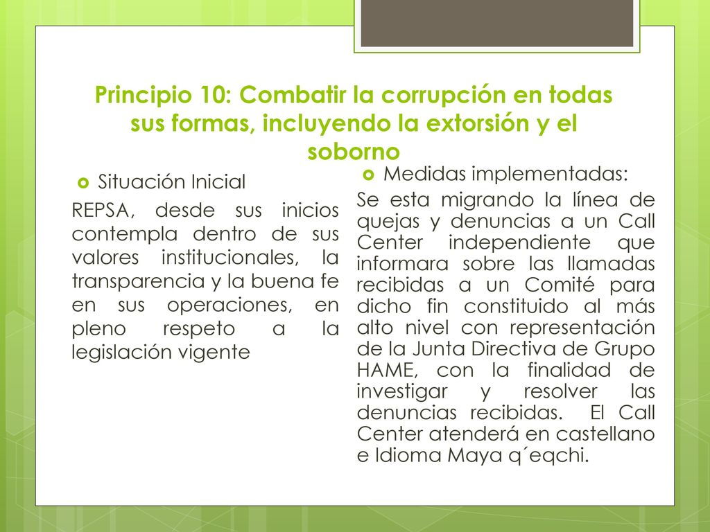 Principio 10: Combatir la corrupción en todas sus formas, incluyendo la extorsión y el soborno