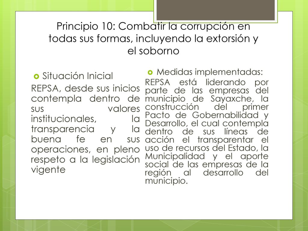 Principio 10: Combatir la corrupción en todas sus formas, incluyendo la extorsión y el soborno