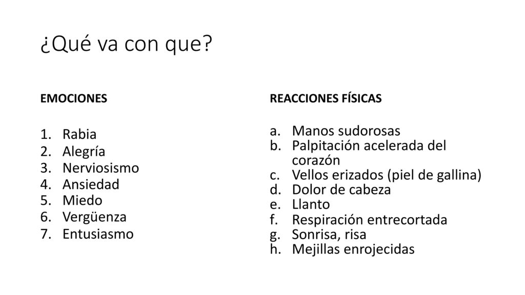 ¿Qué va con que Pena Rabia Alegría Nerviosismo Ansiedad Miedo