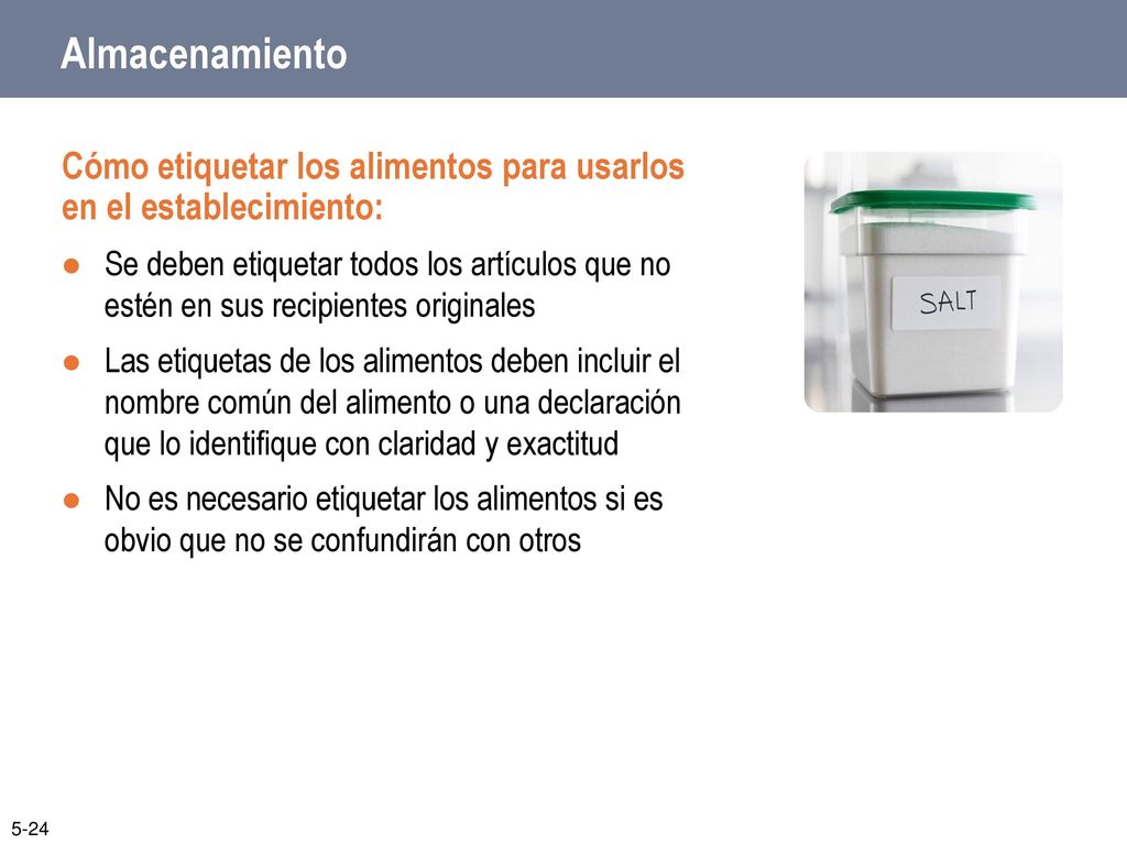Almacenamiento Cómo etiquetar los alimentos para usarlos en el establecimiento: