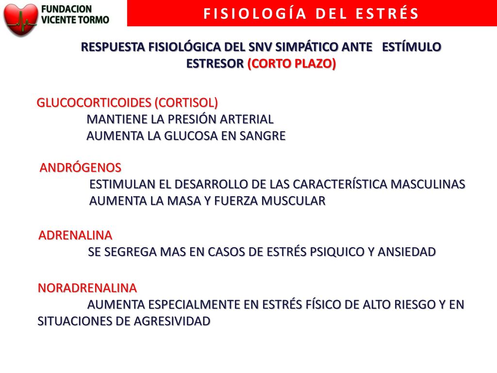 FISIOLOGÍA DEL ESTRÉS RESPUESTA FISIOLÓGICA DEL SNV SIMPÁTICO ANTE ESTÍMULO ESTRESOR (CORTO PLAZO)