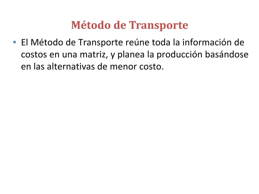 Ejemplo 3: El Método de Transporte de la Planificación Agregada (Russell & Taylor)