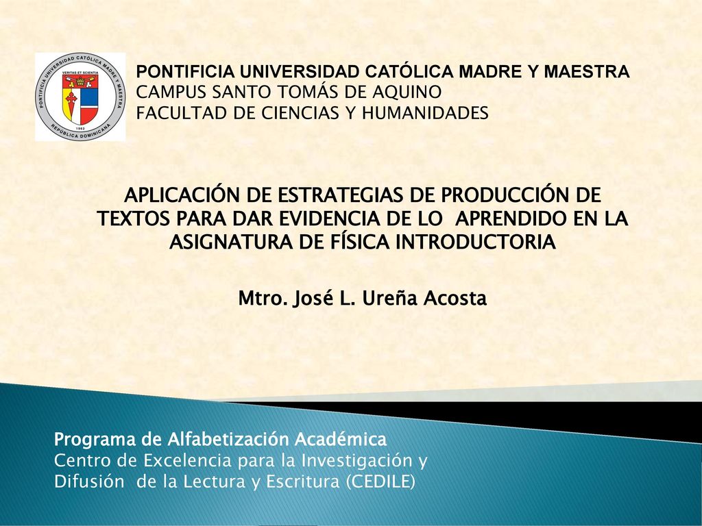 PONTIFICIA UNIVERSIDAD CATÓLICA MADRE Y MAESTRA CAMPUS SANTO TOMÁS DE AQUINO FACULTAD DE CIENCIAS Y HUMANIDADES.