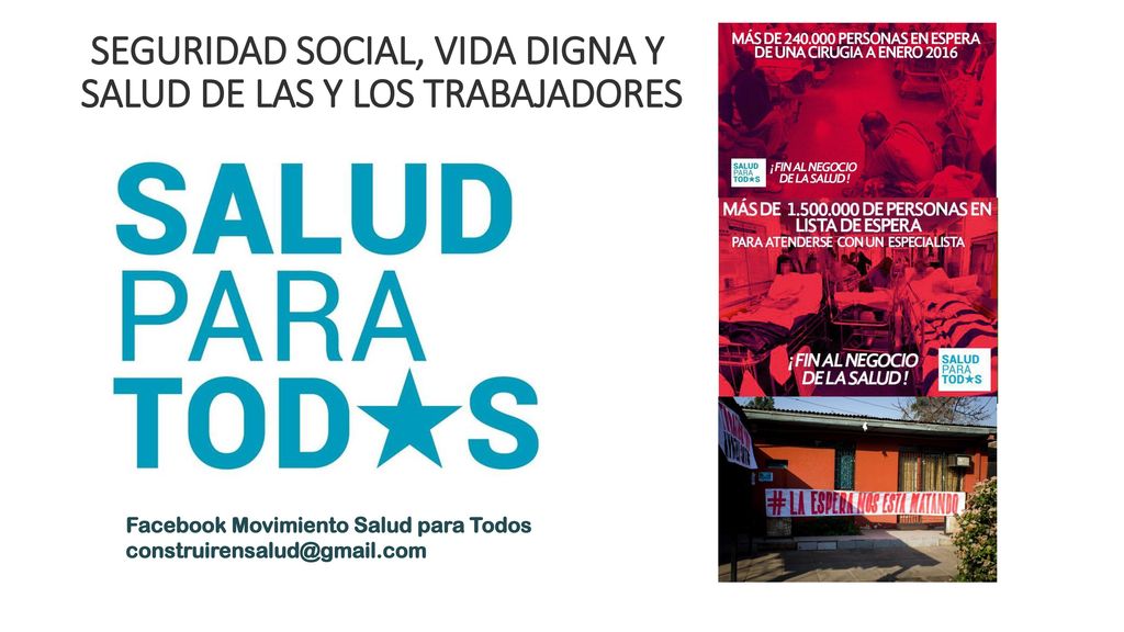 SEGURIDAD SOCIAL, VIDA DIGNA Y SALUD DE LAS Y LOS TRABAJADORES