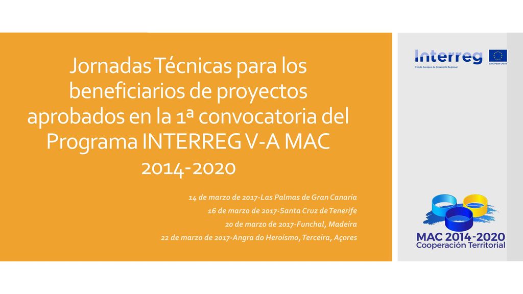 Jornadas Técnicas para los beneficiarios de proyectos aprobados en la 1ª convocatoria del Programa INTERREG V-A MAC
