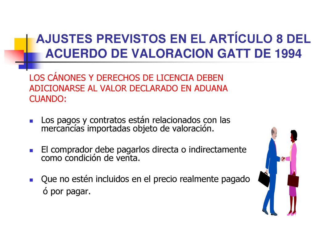 AJUSTES PREVISTOS EN EL ARTÍCULO 8 DEL ACUERDO DE VALORACION GATT DE 1994