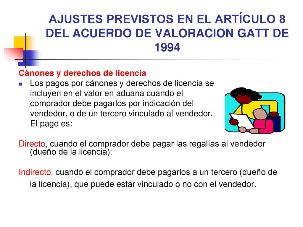 AJUSTES PREVISTOS EN EL ARTÍCULO 8 DEL ACUERDO DE VALORACION GATT DE 1994