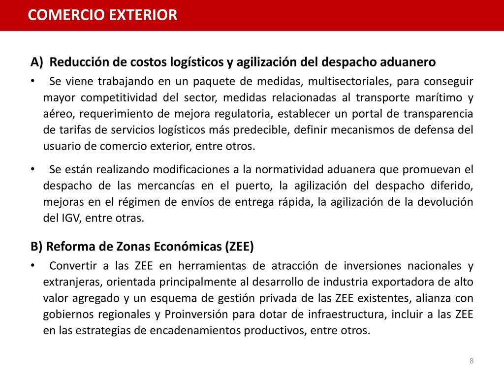 COMERCIO EXTERIOR Reducción de costos logísticos y agilización del despacho aduanero.