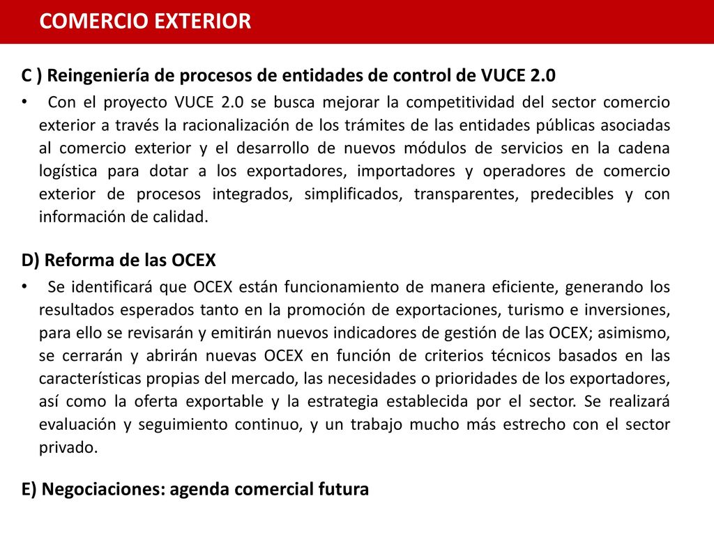 COMERCIO EXTERIOR C ) Reingeniería de procesos de entidades de control de VUCE 2.0.