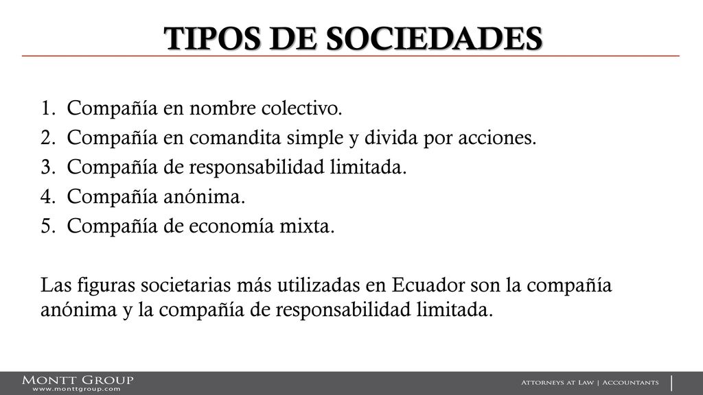 TIPOS DE SOCIEDADES Compañía en nombre colectivo.