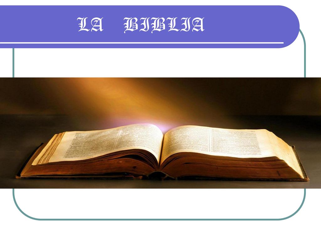 LA BIBLIA CONTENIDO PRINCIPAL DE LA BIBLIA: PENSAMIENTO RELIGIOSO DEL PUEBLO HEBREO.