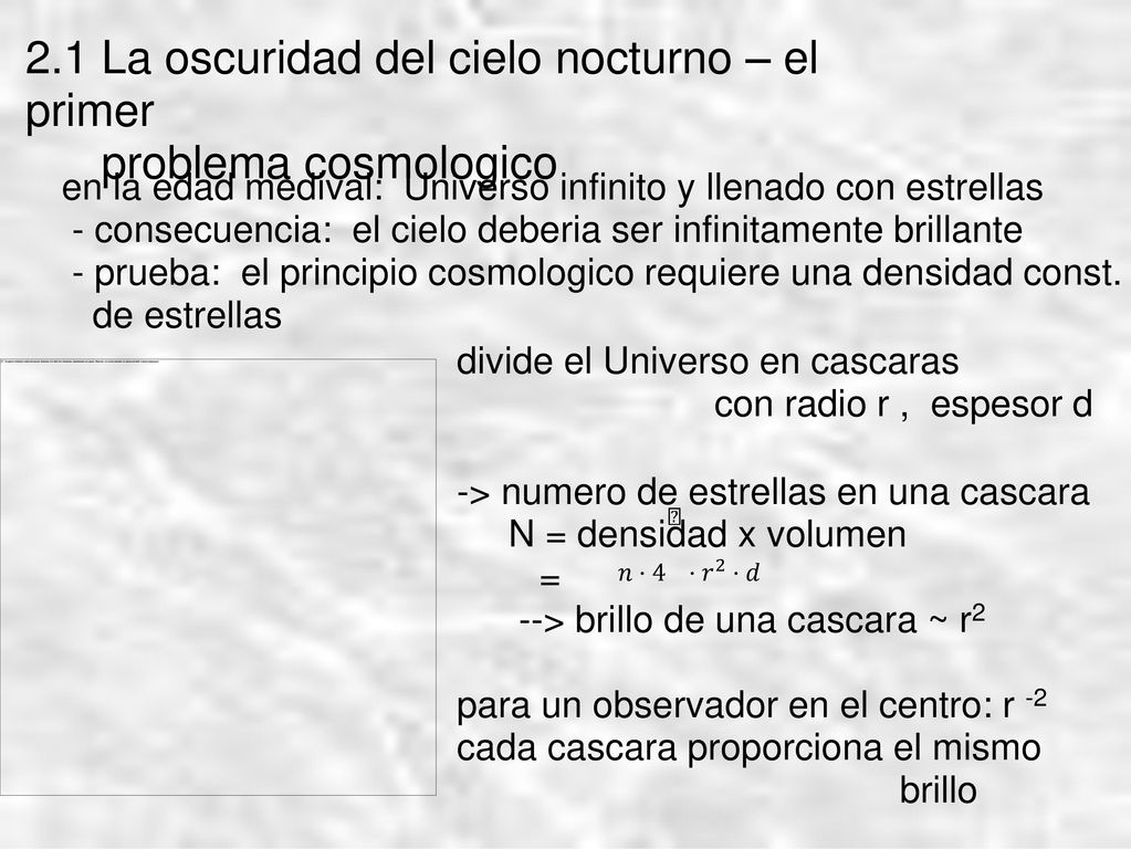 2.1 La oscuridad del cielo nocturno – el primer problema cosmologico